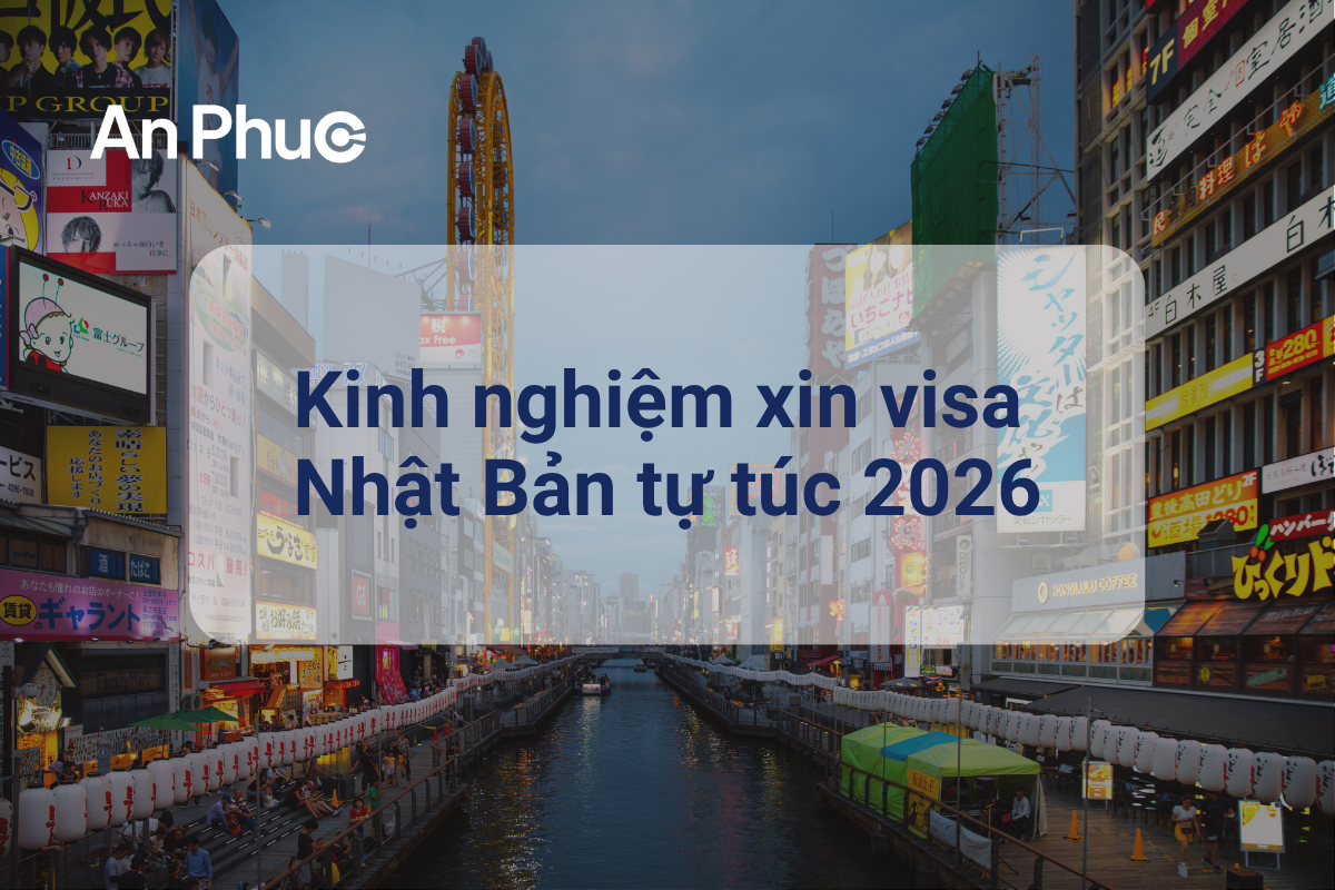 Kinh nghiệm xin visa Nhật Bản tự túc 2026